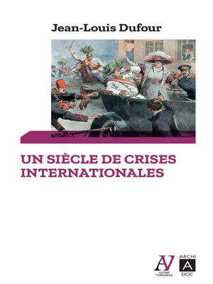 cover image of Un siècle de crises internationales